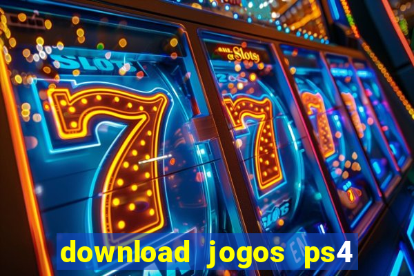 download jogos ps4 pkg pt br